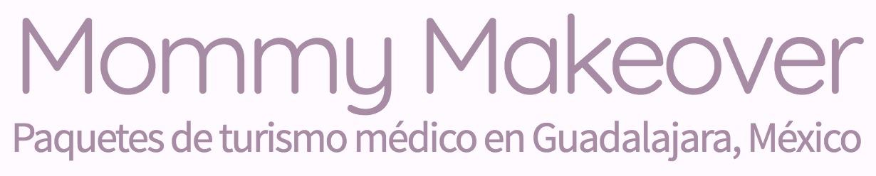 Mommy Makeover, paquetes de turismo medico en Guadalajara